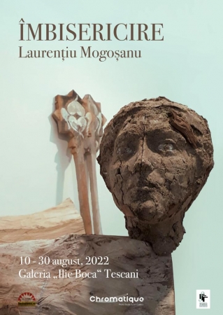 Expoziția sculptorului Laurențiu Mogoșanu - "Îmbisericire", la Tescani